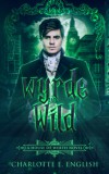Frouse Books Charlotte E. English: Wyrde and Wild - könyv