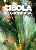 Fumax James S. A. Corey: Cibola meghódítása - könyv