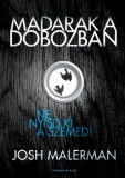 Fumax Josh Malerman: Madarak a dobozban - könyv