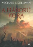 Fumax Kft Michael J. Sullivan: A háború kora - könyv