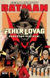 Fumax Kft Murphy, Sean: Batman - A Fehér Lovag öröksége - könyv