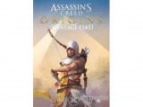Fumax Kft Oliver Bowden - Assassin`s Creed Origins: Sivatagi eskü