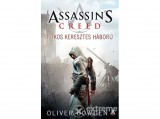 Fumax Kft Oliver Bowden - Assassin s Creed - Titkos keresztes háború