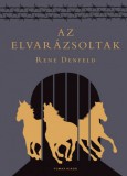 Fumax Rene Denfeld: Az elvarázsoltak - könyv