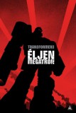 Fumax Transformers: Éljen Megatron!