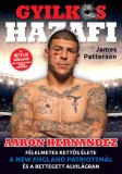 G-Adam Stúdió Gyilkos Hazafi - Aaron Hernandez félelmetes kettős élete