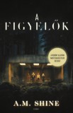 Gabo A.M. Shine: A figyelők - könyv