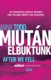 Gabo Anna Todd: Miután elbuktunk - könyv