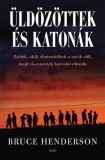 Gabo Bruce Henderson: Üldözöttek és katonák - Zsidók, akik elmenekültek a nácik elől, majd visszatértek harcolni ellenük - könyv