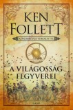 Gabo Ken Follett: A világosság fegyverei - könyv