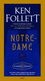 Gabo Ken Follett: Notre-Dame - A katedrális története - könyv