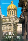Gabo Kiadó Anderle Ádám: Kuba története - könyv