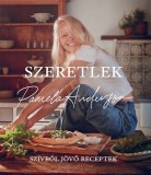 Gabo Kiadó Anderson, Pamela: Szeretlek - Szívből jövő receptek - könyv