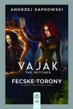 Gabo Kiadó Andrzej Sapkowski: Vaják VI. - The Witcher - Fecske-torony - könyv