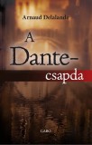 Gabo Kiadó Arnaud Delalande: A Dante-csapda - könyv