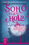 Gabo Kiadó Ben Aaronovitch: Soho felett a hold - könyv