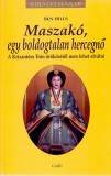 Gabo Kiadó Ben Hills: Maszakó, egy boldogtalan hercegnő - könyv