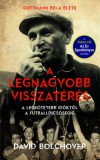 Gabo Kiadó Bolchover, David: A legnagyobb visszatérés - könyv