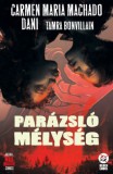 Gabo Kiadó Carmen Maria Machado: Parázsló mélység - könyv