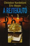 Gabo Kiadó Christine Kerdellant, Éric Meyer: A rejtekajtó - könyv
