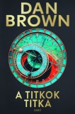 Gabo Kiadó Dan Brown: A titkok titka - könyv