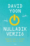 Gabo Kiadó David Yoon: Nulladik verzió - könyv