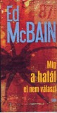 Gabo Kiadó Ed McBain: Míg a halál el nem választ - könyv