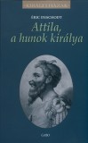 Gabo Kiadó Éric Deschodt: Attila, a hunok királya - könyv