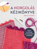 Gabo Kiadó Jane Crowfoot: A horgolás kézikönyve - könyv