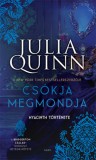 Gabo Kiadó Julia Quinn: Csókja megmondja - Hyacinth története - könyv