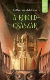 Gabo Kiadó Katherine Addison: A koboldcsászár - könyv