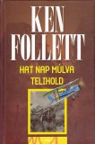 Gabo Kiadó Ken Follett: Hat nap múlva telihold - könyv