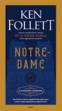 Gabo Kiadó Ken Follett: Notre-Dame - A katedrális története - könyv