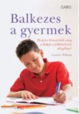 Gabo Kiadó Lauren Milsom: Balkezes a gyermek - könyv