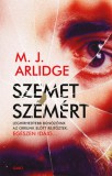 Gabo Kiadó M.J. Arlidge: Szemet szemért - könyv