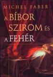 Gabo Kiadó Michael Faber: A bíbor szirom és a fehér - könyv
