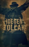 Gabo Kiadó N. Nagy Zoltán: Idegen tollak - könyv