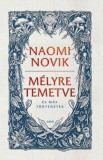 Gabo Kiadó Naomi Novik: Mélyre temetve - könyv