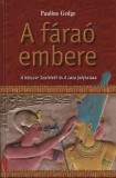 Gabo Kiadó Pauline Gedge: A fáraó embere - könyv