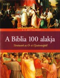 Gabo Kiadó R P Nettelhorst: A Biblia 100 alakja - könyv