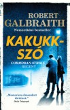Gabo Kiadó Robert Galbraith (J. K. Rowling): Kakukkszó - könyv