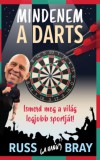Gabo Kiadó Russ Bray: Mindenem a Darts - könyv