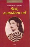 Gabo Kiadó Sigrid-Maria Grössing: Sisi,a modern nő - könyv