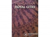 Gabo Kiadó SOLTÉSZ ISTVÁN - Hungarian Royal Cities