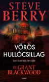 Gabo Kiadó Steve Berry, Blackwood, Grant: Vörös hullócsillag - könyv