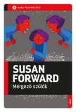 Gabo Kiadó Susan Forward: Mérgező szülők - könyv