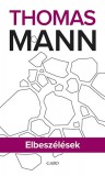 Gabo Kiadó Thomas Mann: Elbeszélések - Thomas Mann - könyv