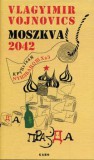 Gabo Kiadó Vlagyimir Vojnovics: Moszkva 2042 - könyv