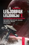 Gabo Könyvkiadó A legjobbak legjobbjai 2. - Két évtized legjobb science fiction kisregényei