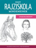 Gabo Könyvkiadó Nagy rajziskola mindenkinek - gyakorlókönyv